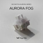 Wuque Studio Aurora Fog Switches (Singles)
